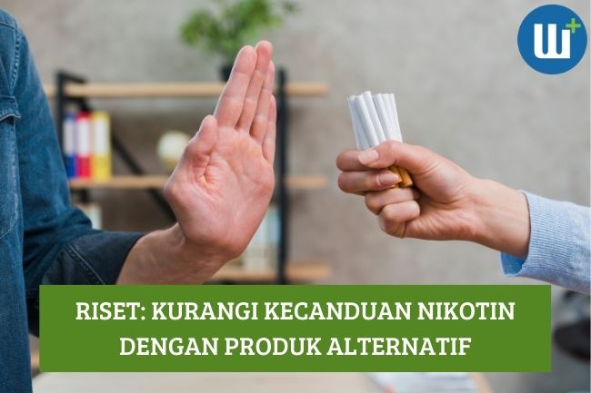 Hasil Riset, Kurangi Kecanduan Nikotin dengan Produk Alternatif